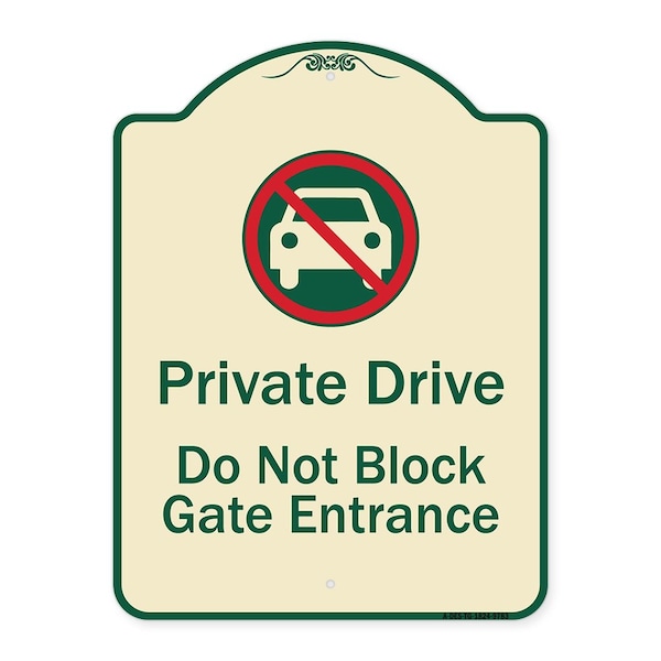 Signmission Designer Series-Private Drive Do Not Block Gate Entrance With No Car Symbol, 24" H, TG-1824-9783 A-DES-TG-1824-9783 - main